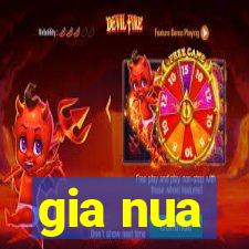 gia nua